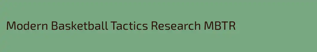 Modern Basketball Tactics Research MBTR